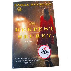 The Deepest Secret By Carla Buckley Suspense Novel
